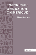 L´AUTRICHE : UNE NATION CHIMERIQUE ?